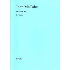 John McCabe: Tenebrae For Piano
