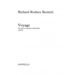 Richard Rodney Bennett: Voyage (Mezzo Soprano/Piano)