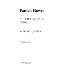 Patrick Hawes: After The Rain - Piano Quintet