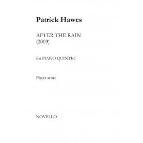 Patrick Hawes: After The Rain - Piano Quintet