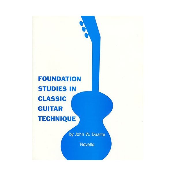 Duarte Foundation Studies In Classic Guitar Technique