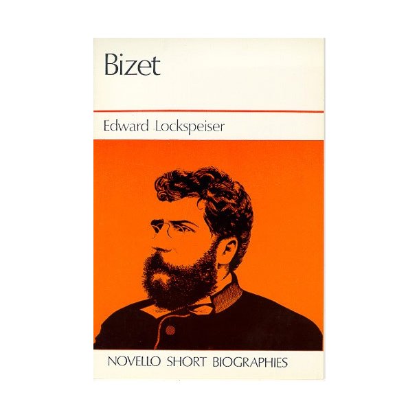 Bizet: Novello Short Biography