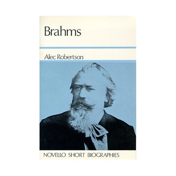 Brahms: Novello Short Biography