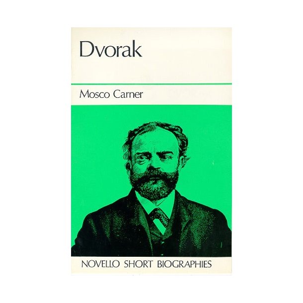 Dvorak: Novello Short Biography