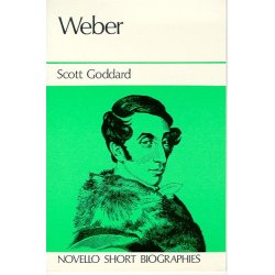 Carl Maria Von Weber: Novello Short Biography
