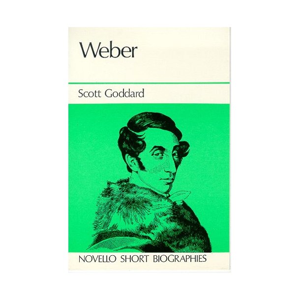 Carl Maria Von Weber: Novello Short Biography