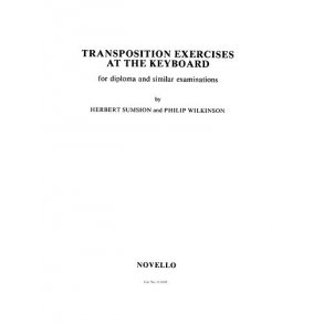 Herbert Sumsion: Transposition Exercises At The Keyboard