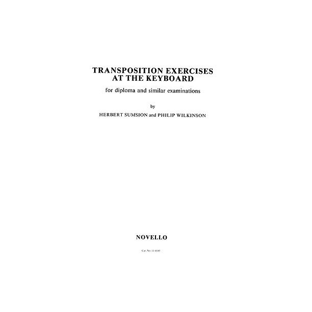 Herbert Sumsion: Transposition Exercises At The Keyboard