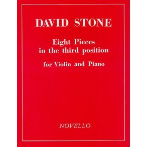 David Stone: Eight Pieces In Third Position For Violin And Piano