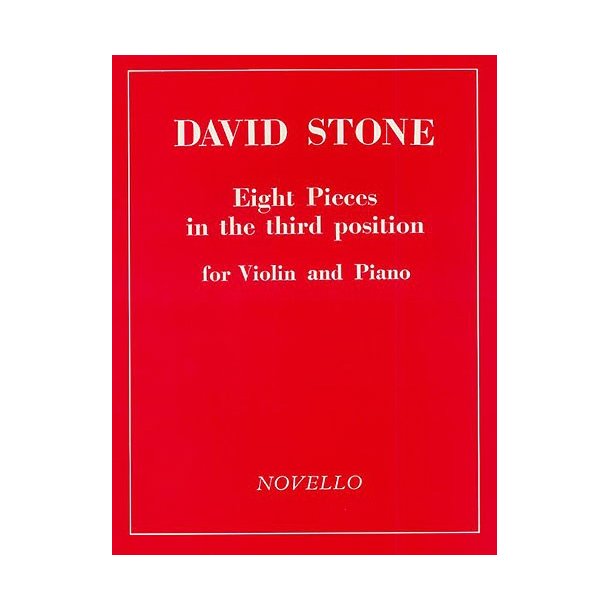 David Stone: Eight Pieces In Third Position For Violin And Piano