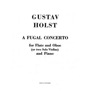 Gustav Holst: Fugal Concerto Op.40 No.2 (Flute, Oboe and Piano)