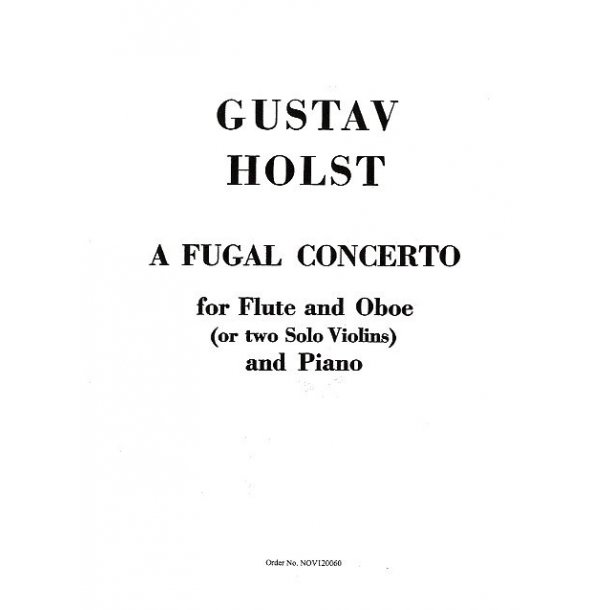 Gustav Holst: Fugal Concerto Op.40 No.2 (Flute, Oboe and Piano)