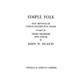John Duarte: Simple Folk (12 Folk Songs) Treble Recorder And Guitar
