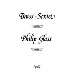 Philip Glass: Brass Sextet (Score)