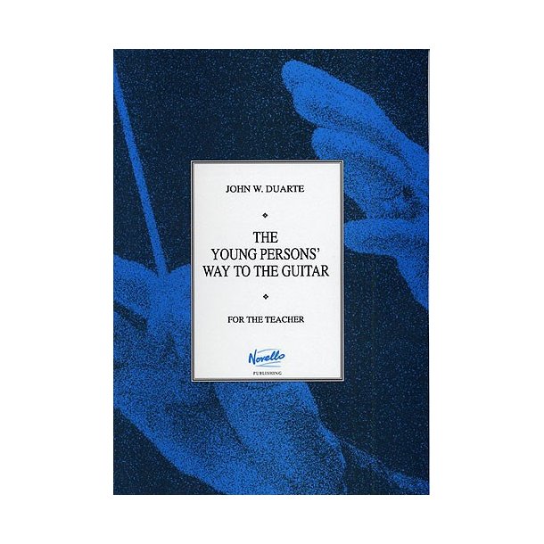 Young Person's Way To The Guitar: For The Teacher