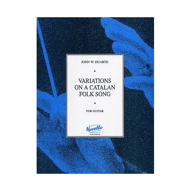 Duarte: Variations On A Catalan Folksong