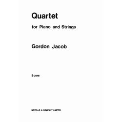 Gordon Jacob: Quartet For Piano And Strings (Score/Parts)