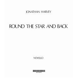 Jonathan Harvey: Round The Star And Back (Full Score)