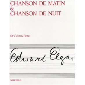 Edward Elgar: Chanson De Matin And Chanson De Nuit (Violin/Piano)