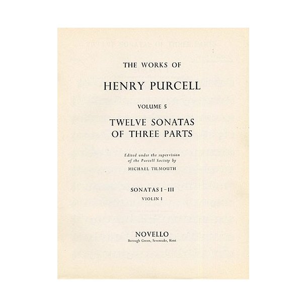 Henry Purcell: 12 Sonatas Of Three Parts For Violin 1 (Sonatas I-III)