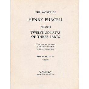 Henry Purcell: 12 Sonatas Of Three Parts For Violin 1 (Sonatas IV-VI)