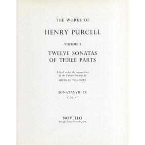 Henry Purcell: 12 Sonatas Of Three Parts For Violin 1 (Sonatas VII-IX)