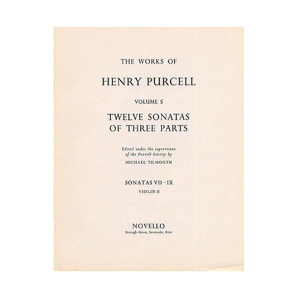 Henry Purcell: 12 Sonatas Of Three Parts For Violin 2 (Sonatas VII-IX)