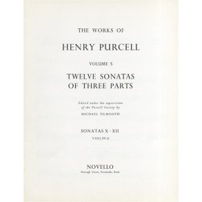 Henry Purcell: 12 Sonatas Of Three Parts For Violin 2 (Sonatas X-XII)