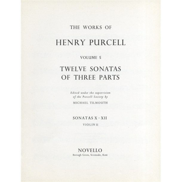 Henry Purcell: 12 Sonatas Of Three Parts For Violin 2 (Sonatas X-XII)