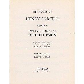 Henry Purcell: 12 Sonatas Of Three Parts (Sonatas X-XII)