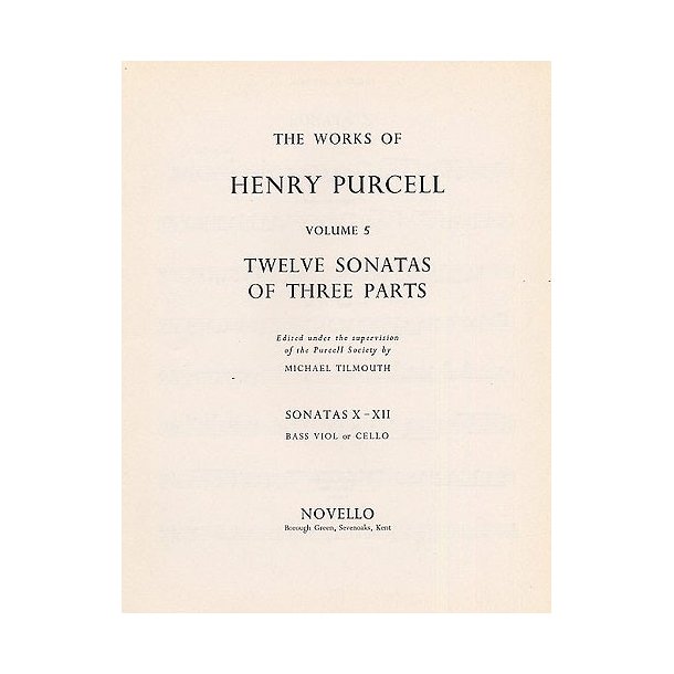 Henry Purcell: 12 Sonatas Of Three Parts (Sonatas X-XII)