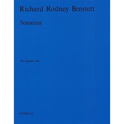 Richard Rodney Bennett:: Sonatina For Clarinet Solo