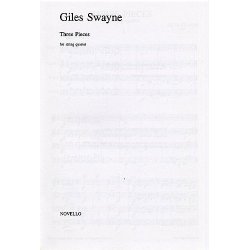 Giles Swayne: Three Pieces For String Quartet (Score)