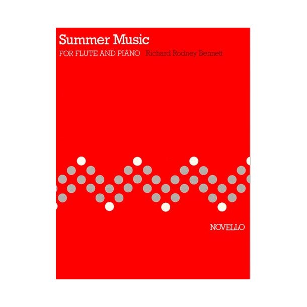 Richard Rodney Bennett: Summer Music