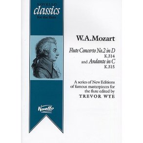 W.A. Mozart: Flute Concerto No.2 in D K.314 and Andante in C K.315