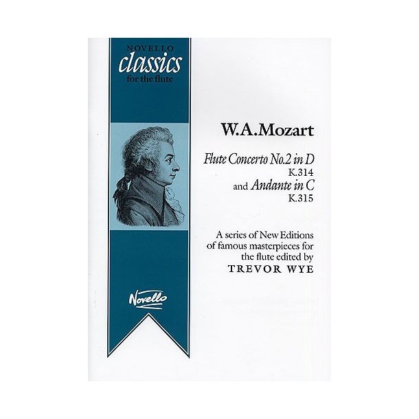 W.A. Mozart: Flute Concerto No.2 in D K.314 and Andante in C K.315