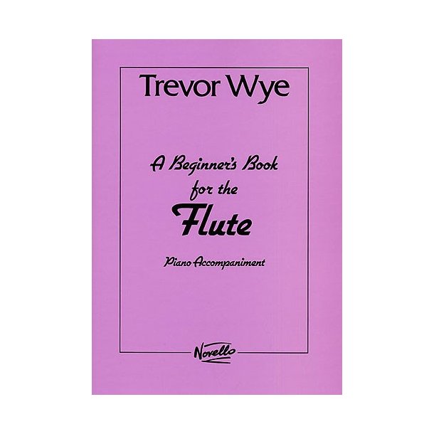 A Beginners Book For The Flute Piano Accompaniments Parts 1 And 2