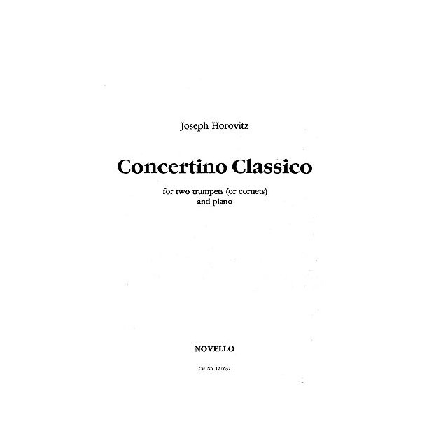 Joseph Horovitz: Concertino Classico (2 Trumpets/Piano)
