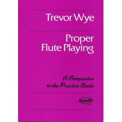 Trevor Wye: Proper Flute Playing
