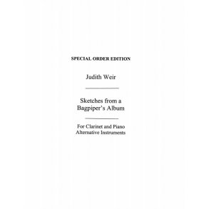 Judith Weir: Sketches From A Bagpipers Album