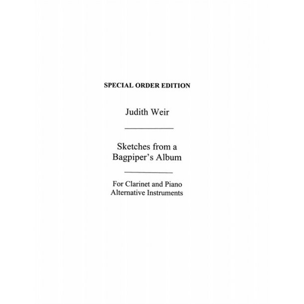 Judith Weir: Sketches From A Bagpipers Album