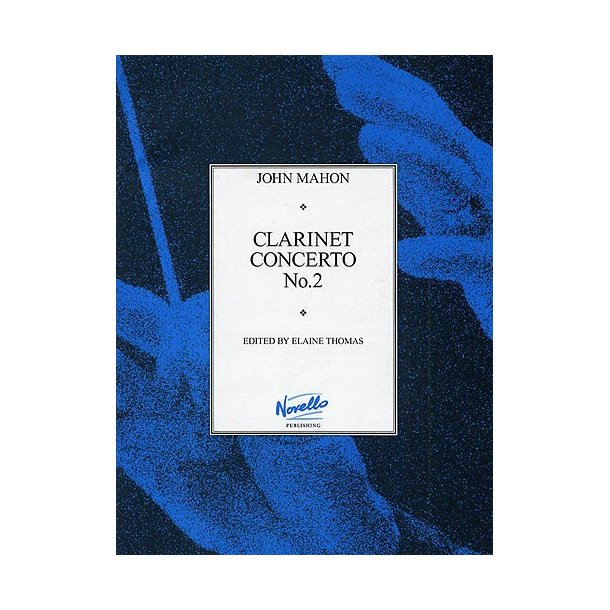 John Mahon: Clarinet Concerto No.2 (Clarinet/Piano)