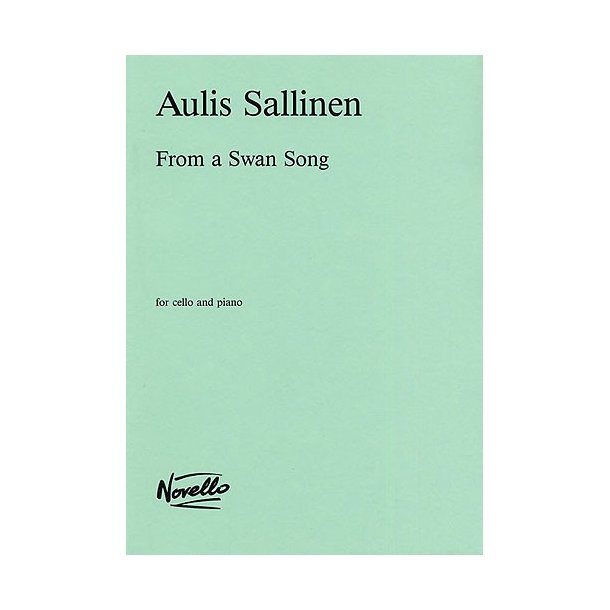 Aulis Sallinen: From A Swan Song Op.67