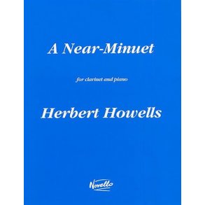 Herbert Howells: A Near Minuet (Clarinet And Piano)