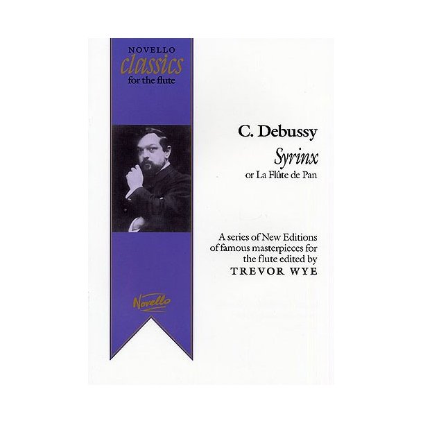 Claude Debussy: Syrinx (La Flute De Pan) Ed. Trevor Wye