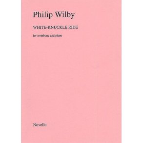 Philip Wilby: White-Knuckle Ride (Trombone/Piano)