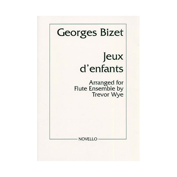 George Bizet: Jeux D'Enfants