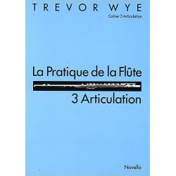 La Pratique De La Flute: 3 Articulation