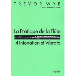 La Pratique De La Flute: 4 Intonation Et Vibrato
