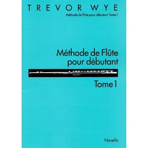 Méthode De Flûte Pour Débutant: Tome 1